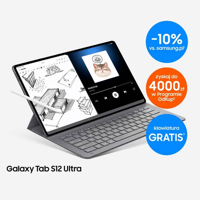 Kup tablet Galaxy z serii S12 i zyskaj więcej!