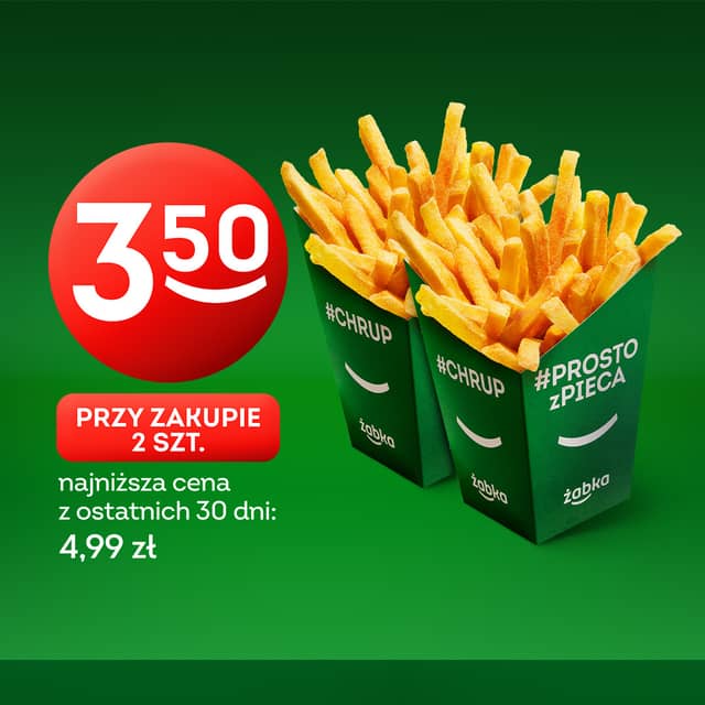 FRYTKI za 3,50/szt przy zakupie 2 sztuk! 